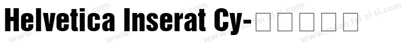Helvetica Inserat Cy字体转换